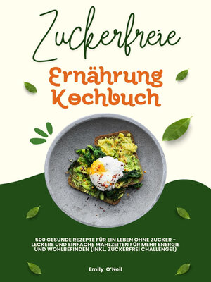 cover image of Zuckerfreie Ernährung Kochbuch
